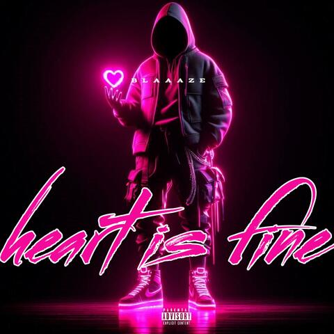 HEART IS FINE