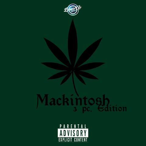Mackintosh 3pc. Edition