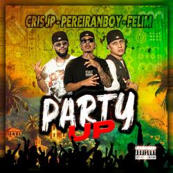 Party up (feat. Cris Jp, Felim & Cristhian Arenas)