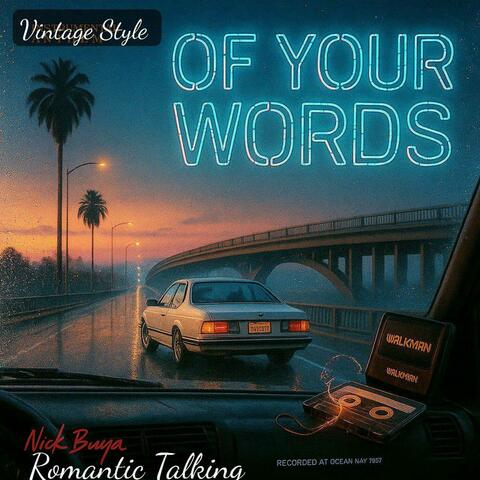 WIND OF YOUR WORDS