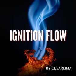Ignition Flow