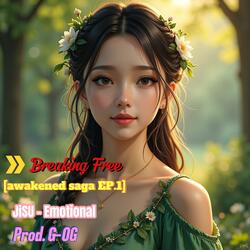 Breaking Free, awakened saga EP.1