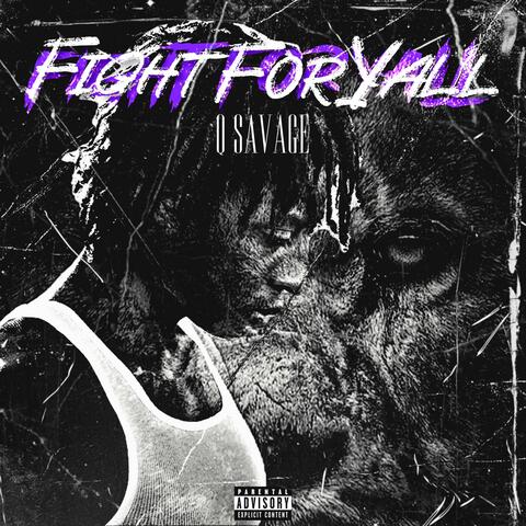 Fight For Yall