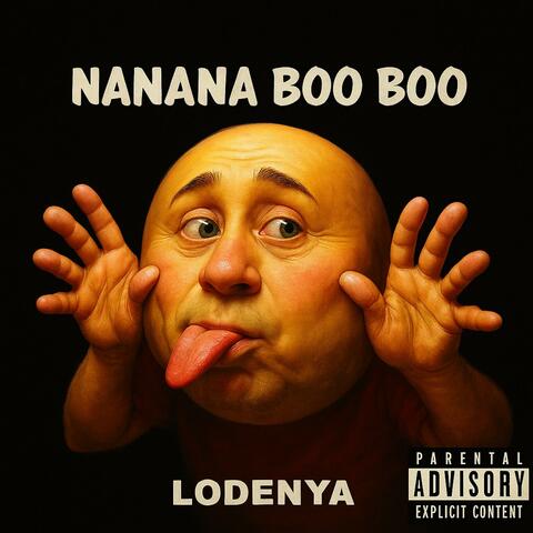 NANANA BOO BOO