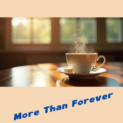 More than forever