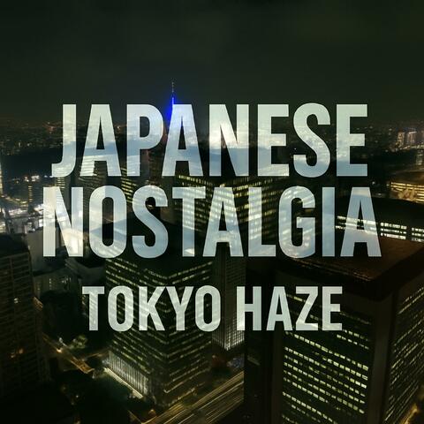 TOKYO HAZE
