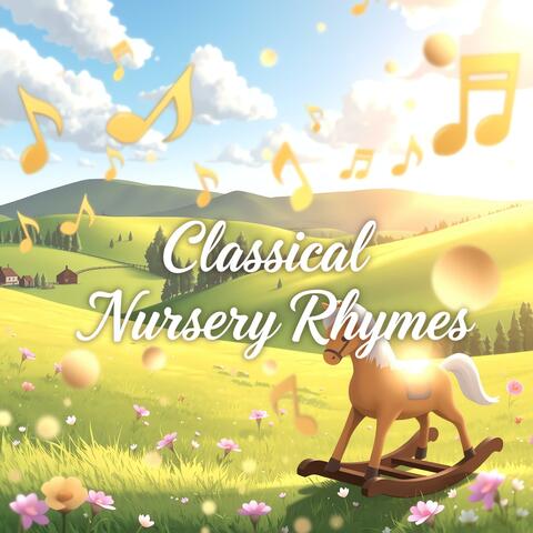 Classical Nursery Rhymes