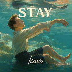 STAY
