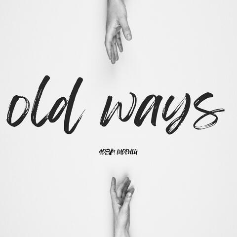 Old Ways