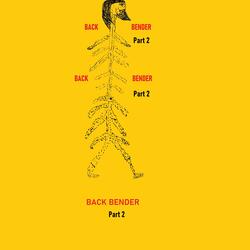 Back Bender, Pt. 2