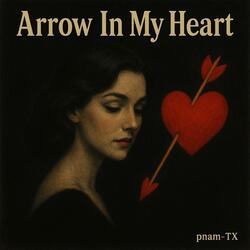 Arrow In My Heart