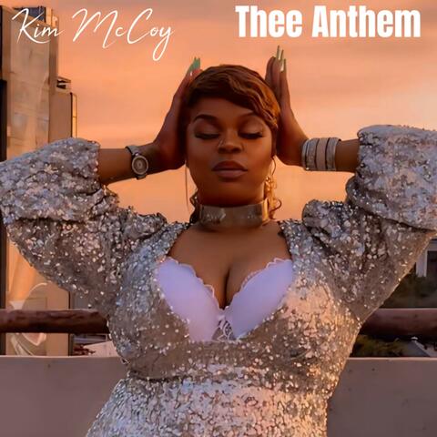 Thee Anthem