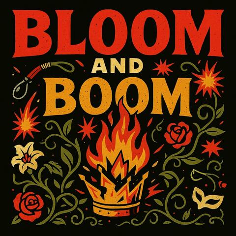 Bloom and Boom