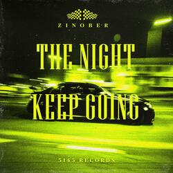 The Night Keep Going