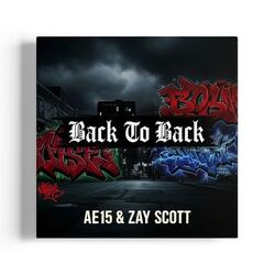 Back To Back (feat. Zay Scott)
