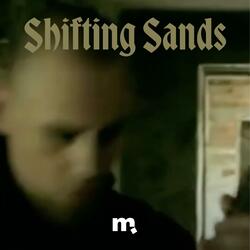 Shifting Sands