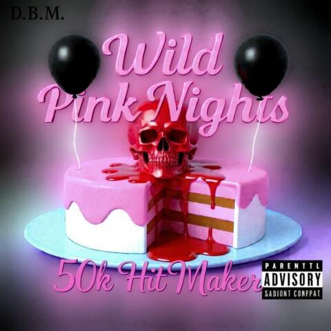 Wild Pink Nights