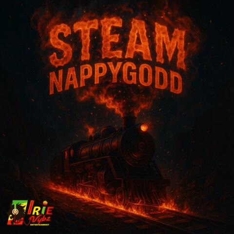 Steam (feat. Nappygodd)