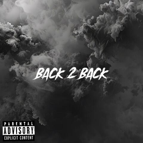 back 2 back (feat. jaydotebkspinz)