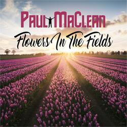 Flowers In The Fields