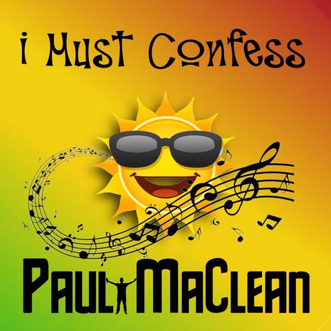 I Must Confess