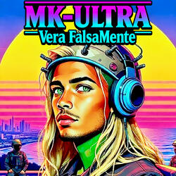 MK-ULTRA CANZONE: Vera Falsa-Mente (Versione II)