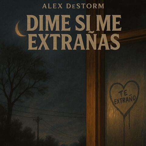 Dime Si Me Extrañas