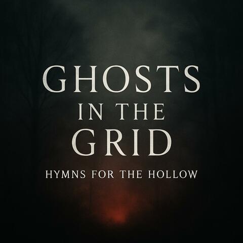Hymns for the Hollow