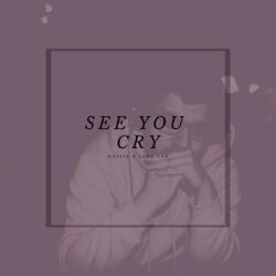 See You Cry (feat. Yung Van)