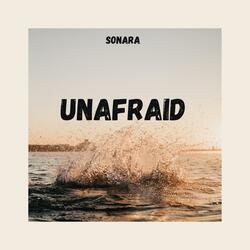 UNAFRAID