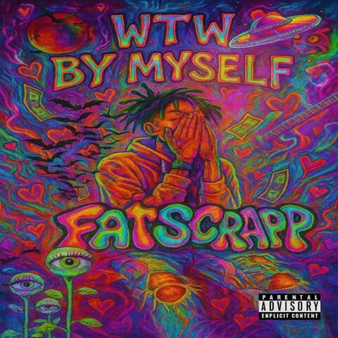 WTW by MYSELF (Remix)