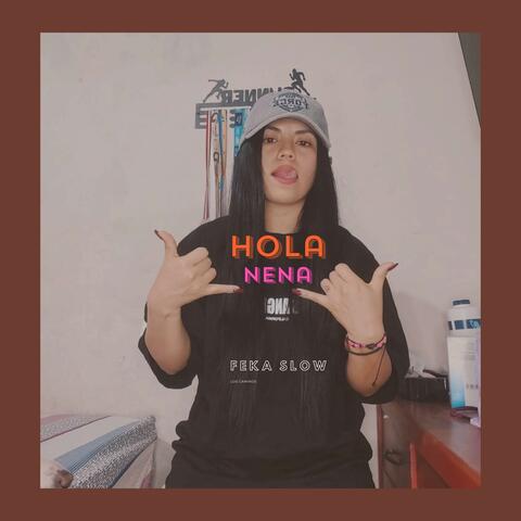 Hola Nena