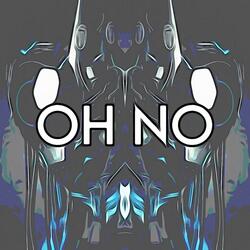 OH NO!