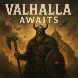Valhalla Awaits