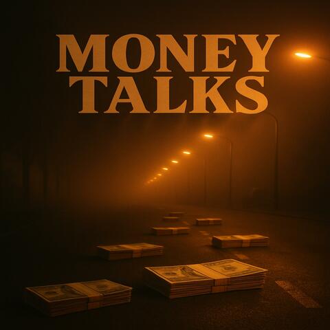 Money Talks