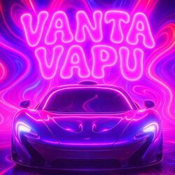 VANTA VAPU  (SLOWED)