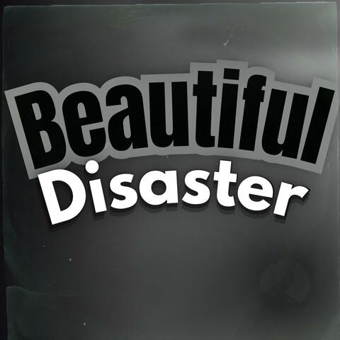 Beautiful Disaster (Remix)