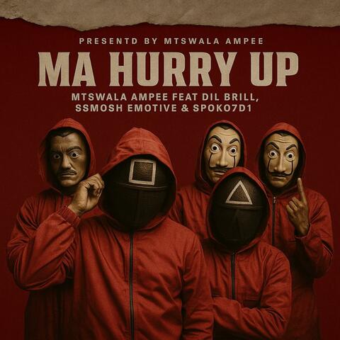 Ma HURRY Up(Official Audio) (feat. DIL Brill)