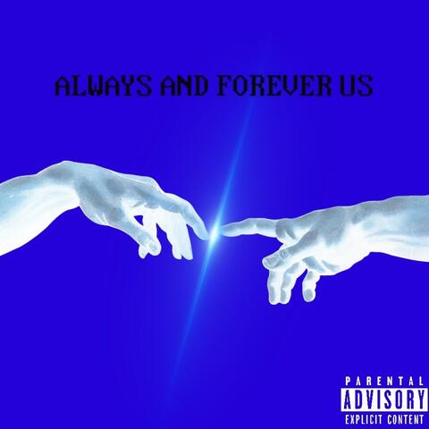 Always and forever us