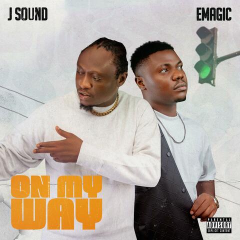 On My Way (feat. Emagic)