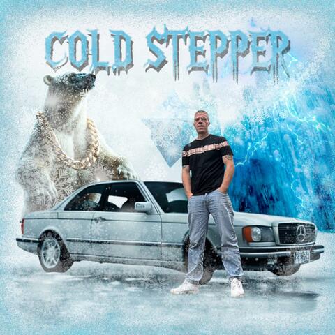 Cold Stepper