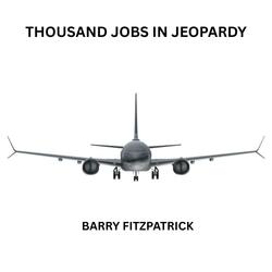 thousand jobs in jeopardy