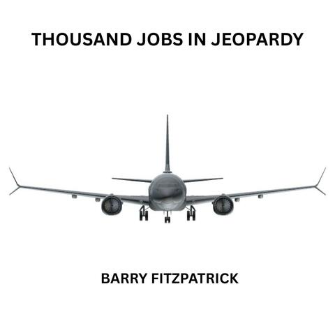 thousand jobs in jeopardy