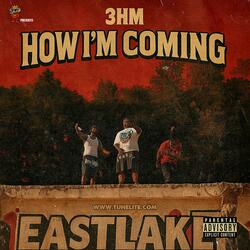 How I'm Comin' (feat. SlimeBall Breezy & Capo Roberson)