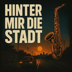 Hinter mir die Stadt