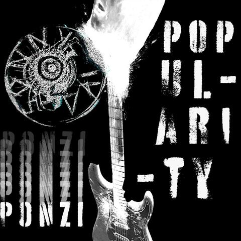 PONZI POP-ularity