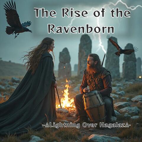 The Rise of the Ravenborn
