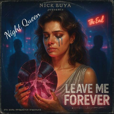 Leave Me Forever