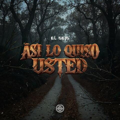 Asi Lo Quiso Usted