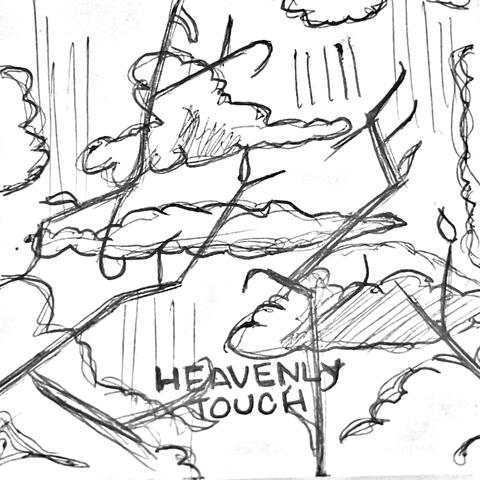 HEAVENLY TOUCH
